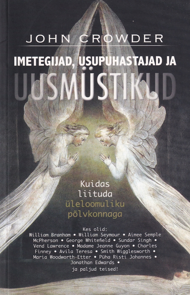 Imetegijad, usupuhastajad ja uusmüstikud